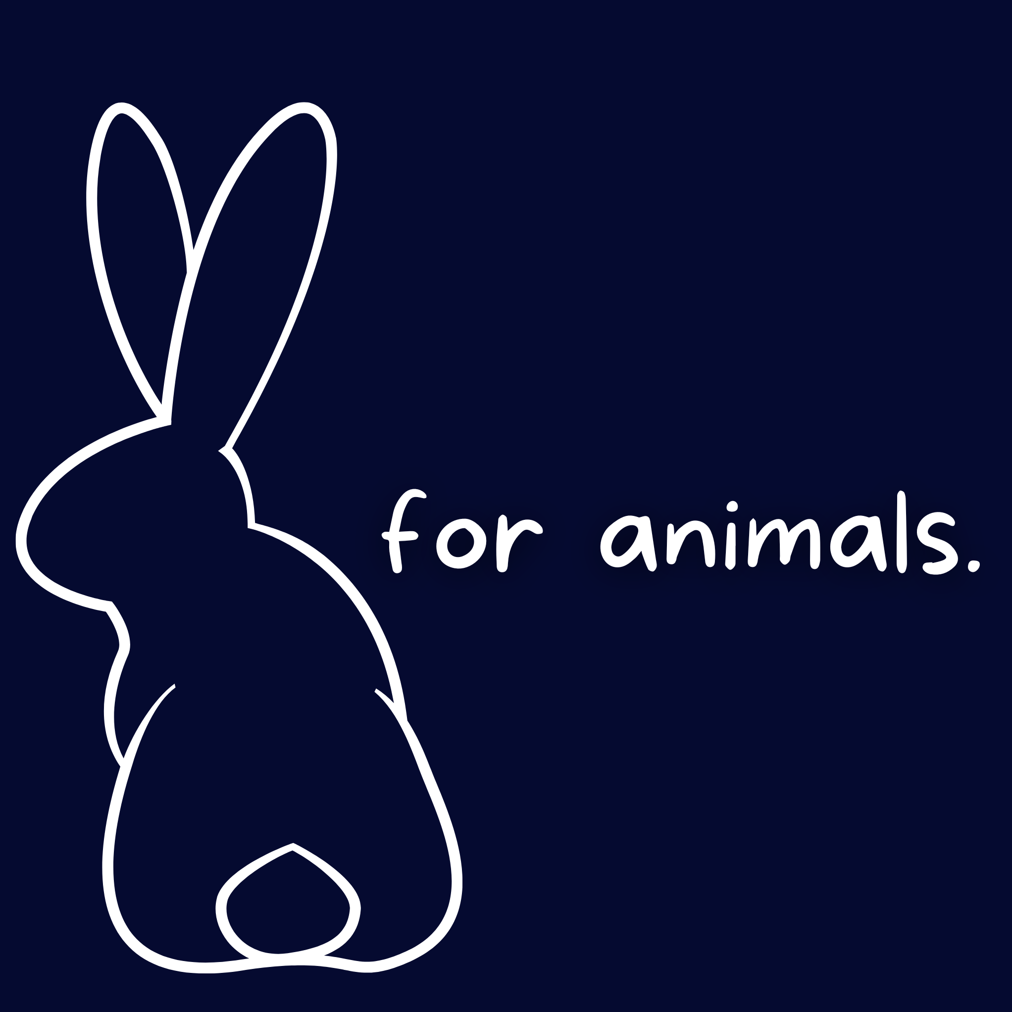 For Animals.